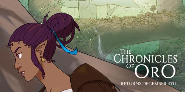 The Chronicles of Oro Returns!