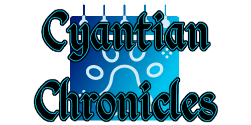 The Cyantian Chronicles