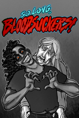 So Long Bloodsuckers!